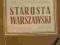 STAROSTA WARSZAWSKI - Kraszewski - wyd. z 1948 r.