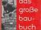 Das grosse Baubuch _ F. Wienke __ spis ____ BDB !!