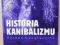 Historia kanibalizmu, Nathan Constantine [2007]