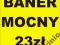 Baner wzmacniany Banner Mocny Wawa 24h wys.jakość