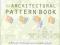 The Architectural Pattern Book A Tool for Building