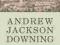 Andrew Jackson Downing Essential Texts