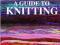 A GUIDE TO KNITTING - ROBÓTKI NA DRUTACH