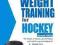 Ultimate Guide to Weight Training for Hockey (Ulti