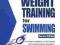 Ultimate Guide to Weight Training for Swimming (Ul