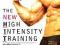 The New High-Intensity Training