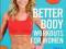 Better Body Workouts for Women