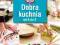 DOBRA KUCHNIA OD A DO Z DR. OETKER