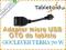 Adapter OTG micro USB tablet GOCLEVER TERRA 70 W