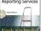 SQL Server 2008 Reporting Services Krok po kroku