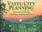 Vastu City Planning Sustainable Cities in Harmony