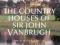 The Country Houses of John Vanbrugh From the Archi