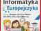 Informatyka Europejczyka 4 Podręcznik z płytą CD P