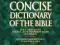 Vine's Concise Dictionary of the Bible (Concise Re