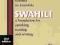 Swahili A Foundation for Speaking Reading and Writ