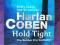 HARLAN COBEN: HOLD TIGHT