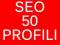 Pakiet SEO - 50 Profili PR3 - PR6 linki dofollow