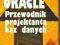 ORACLE przewodnik projektanta baz danych,Rodgers