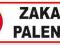 Zakaz Palenia - Naklejka - PROMOCJA !!!