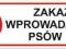 Zakaz Wprowadzania Psów - Naklejka - PROMOCJA !!!