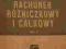 S. BANACH - Rachunek różniczkowy i całkowy T 1 i 2