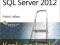 Microsoft SQL Server 2012 Krok po kroku