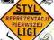 STYL REPREZENTACJI PIERWSZEJ LIGI