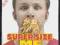 Super size me. Czy wiesz, co jesz? DVD OKAZJA