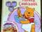 Winnie the Pooh Pooh's Yummy Cookbook