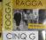 CINQ G -  FOGGA RAGGA