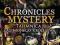 CHRONICLES OF MYSTERY TAJEMNICA ZAGINIONEGO...nowa