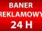 BANER REKLAMOWY BANERY REKLAMOWE- NAJWYŻSZA JAKOŚĆ