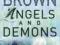 Angels &amp; Demons, Dan Brown