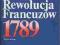 Markov WIELKA REWOLUCJA FRANCUZÓW 1789 //bdb-