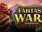 FANTASY WARS - KLUCZ STEAM AUTOMAT 24/7 FIRMA