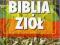 Biblia ziół - Earl Mindell