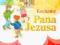 Kochamy Pana Jezusa kl. 2 Podręcznik WYS 24h