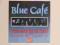 BLUE CAFE - YOU MAY BE IN LOVE
