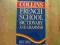 Collins FRENCH School DICTIONARY and GRAMMAR