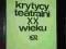 KRYTYCY TEATRALNI XX WIEKU POSTAWY I ŚWIATOPOGLĄDY