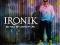 Ironik No Point In Wasting Tears