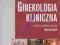 Ginekologia kliniczna t.1