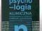 NEUROPSYCHOLOGIA KLINICZNA - RED. M. KLIMKOWSKI