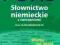 SŁOWNICTWO NIEMIECKIE Z ĆWICZENIAMI DLA ZAAWANSOWA