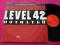 LEVEL 42 : HOT WATER