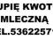 kwotę mleczną kwota mleczna 0,20 zł/l