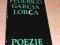 Poezje, Lorca Federiko Garcia