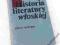 HISTORIA LITERATURY WŁOSKIEJ literatura włoska