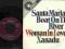 SANTA MARIA - BOAT ON THE RIVER - WOMAN IN LOVE -