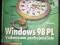 WINDOWS 98 PL - VADEMECUM PROFESJONALISTY TANIO !